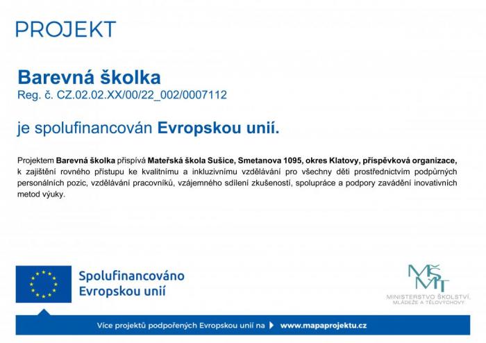 Projekt Barevná školka je spolufinancován Evropskou unií